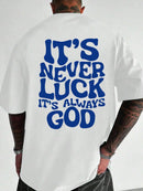 Camiseta Masculina com Estampa "Nunca é sorte, é sempre Deus" Gola Redonda